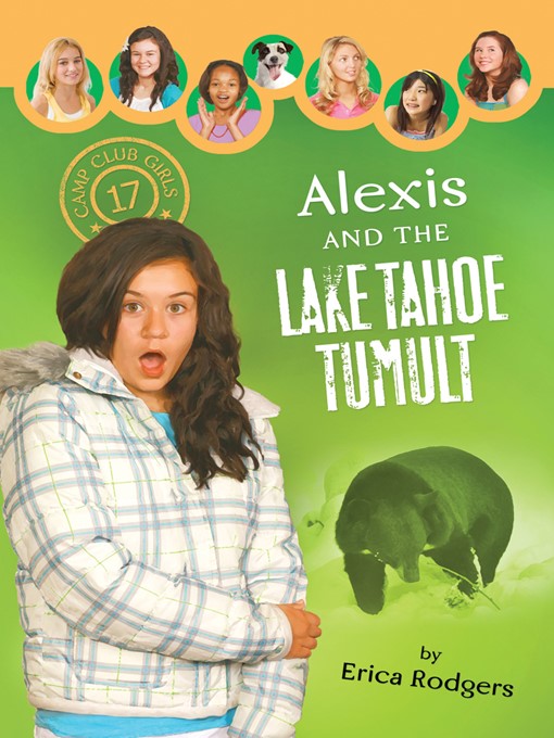 Title details for Alexis and the Lake Tahoe Tumult by Erica Rodgers - Available